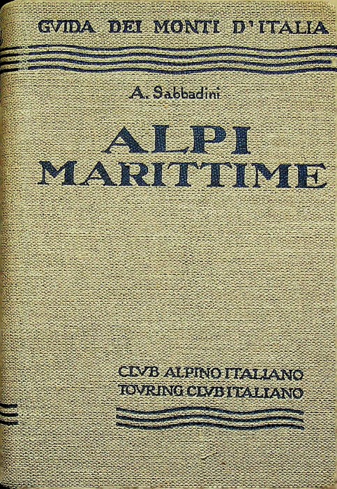 Alpi marittime: (dal Colle di Tenda al Colle della Maddalena).