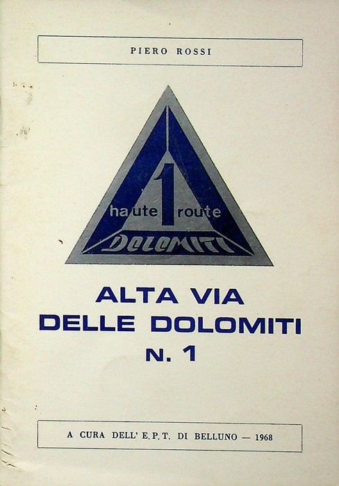 Alta via delle Dolomiti n. 1.