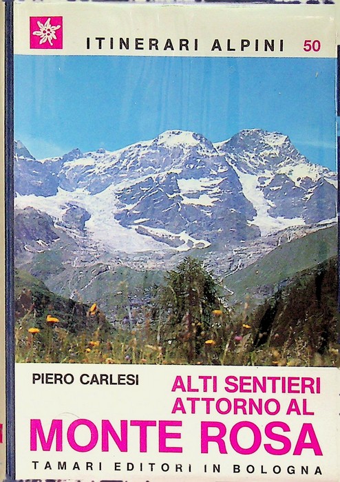 Alti sentieri attorno al Monte Rosa.