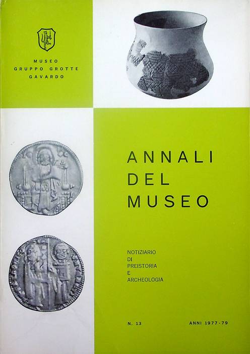 Annali del museo: notiziario di preistoria e archeologia: 13 (anni …