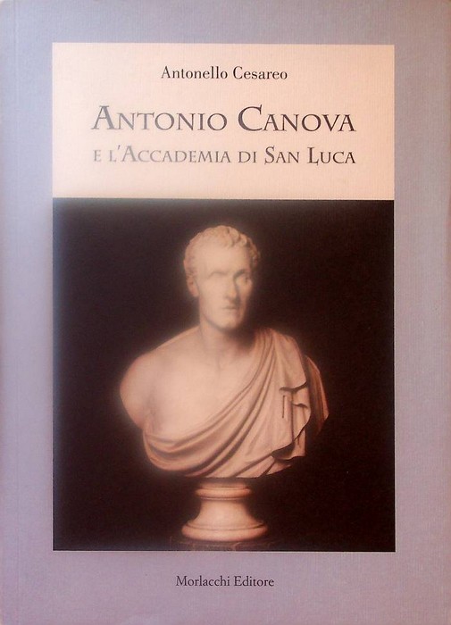Antonio Canova e l'Accademia di San Luca.