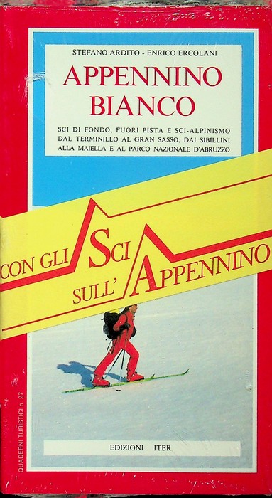 Appennino bianco: sci di fondo, fuori pista e sci alpinismo …