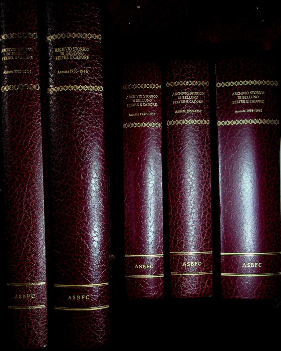 Archivio storico di Belluno, Feltre e Cadore: RACCOLTA COMPLETA RIEDITA …