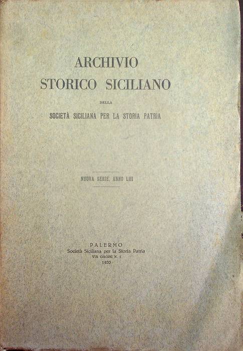 Archivio storico siciliano della SocietÃ siciliana per la storia patria: …