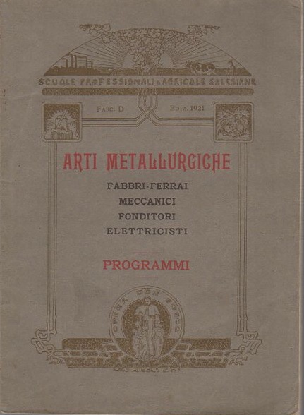 Arti metallurgiche: fabbri-ferrai, meccanici, fonditori, elettricisti: programmi.