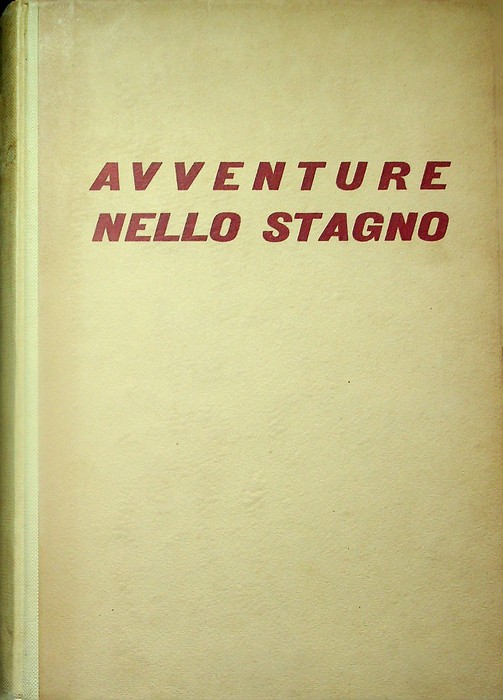 Avventure nello stagno.