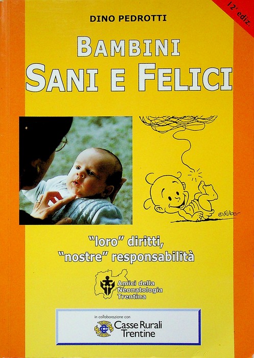 Bambini sani e felici.