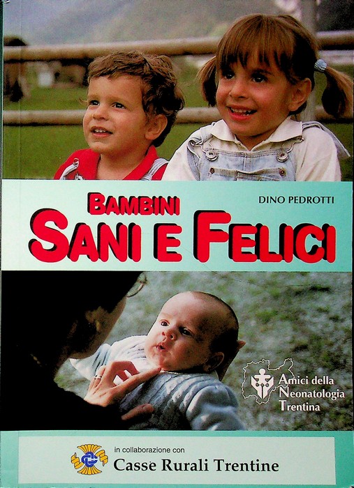 Bambini sani e felici.