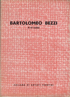 Bartolomeo Bezzi: pittore.
