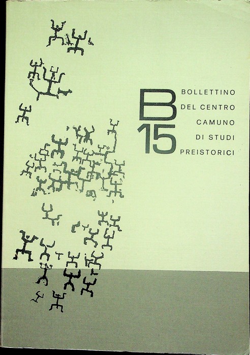 BCSP: Bollettino del Centro camuno di studi preistorici: 15 (settembre …