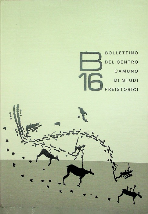 BCSP: Bollettino del Centro camuno di studi preistorici: 16 (ottobre …