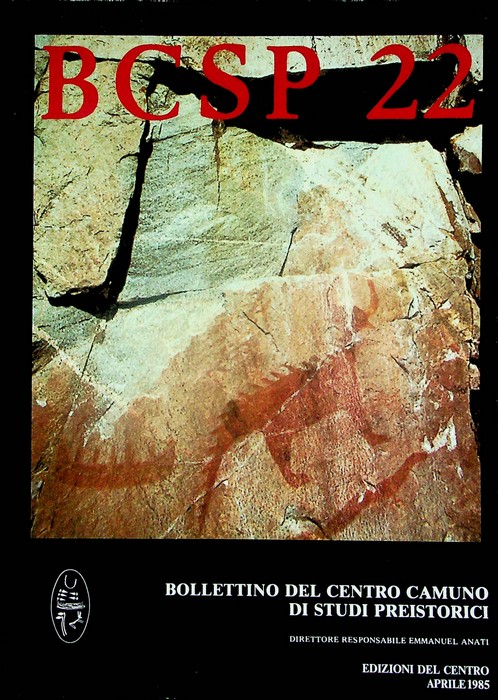 BCSP: Bollettino del Centro camuno di studi preistorici: 22 (aprile …