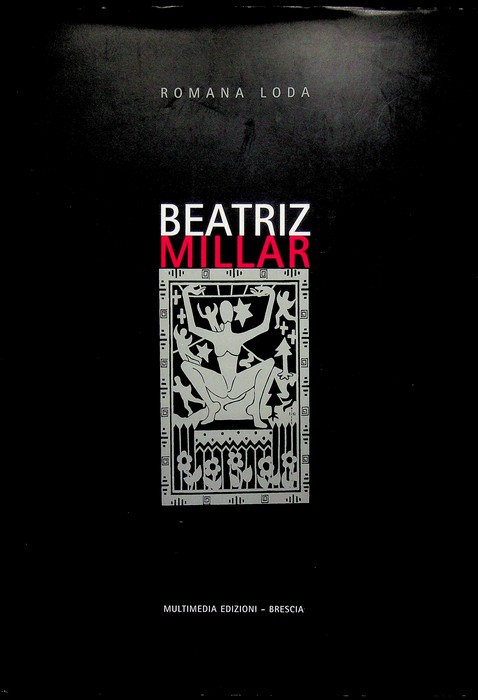 Beatriz Millar tra erranza e artificio: con una lettera sull'essere …