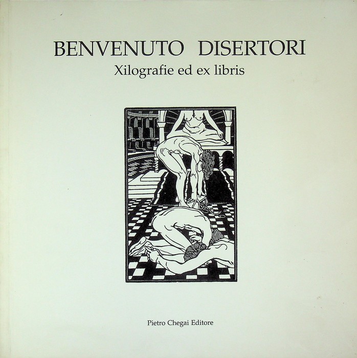 Benvenuto Disertori: xilografie ed ex libris: donazione Disertori al Repertorio …