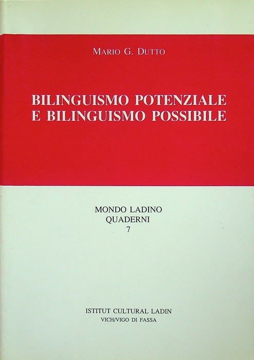 Bilinguismo potenziale e bilinguismo possibile: l'esperienza degli alunni di scuola …