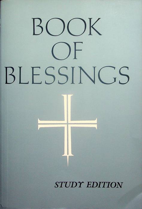 Book of Blessings: Study Edition.
