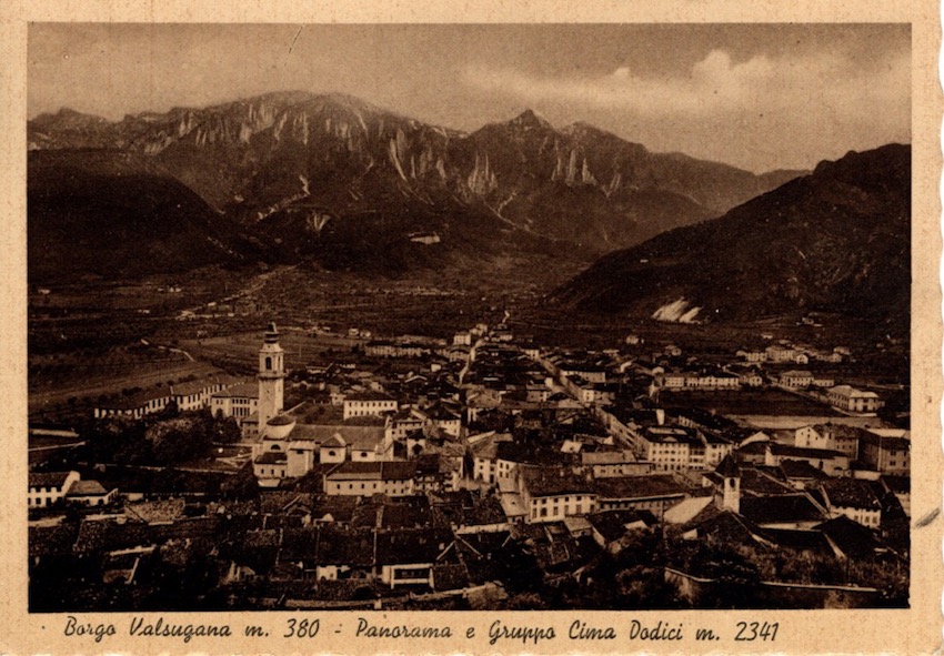 Borgo Valsugana m. 380 - Panorama e Gruppo Cima Dodici …