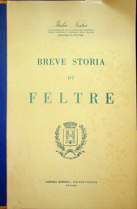 Breve storia di Feltre.