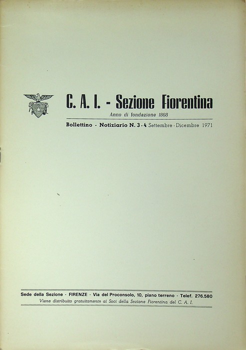 C.A.I. Sezione fiorentina: Bollettino notiziario N.3-4 (settembre-dicembre 1971).