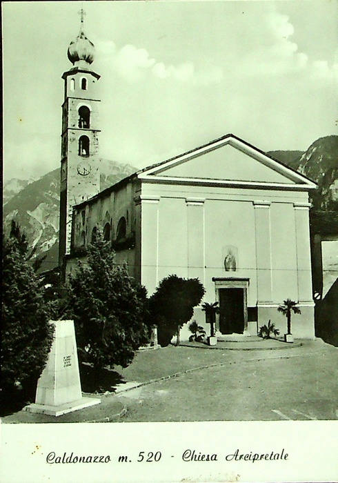 Caldonazzo m. 520 (Trentino) - Chiesa arcipretale.