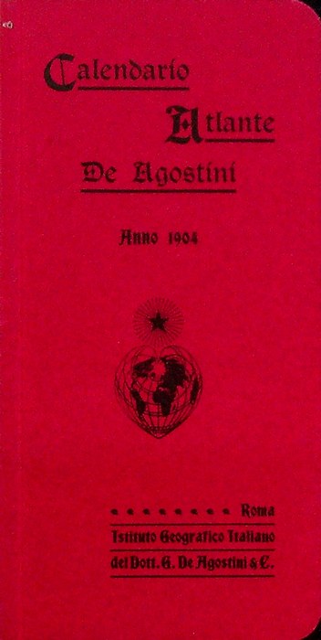 Calendario atlante De Agostini: anno 1904.