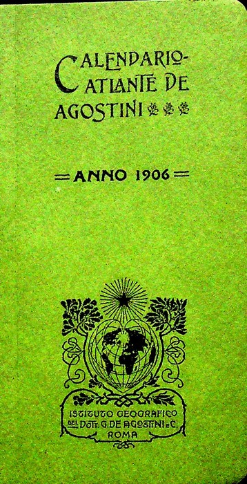 Calendario atlante De Agostini: anno 1906.