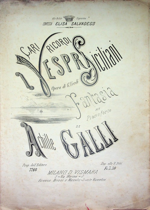 Cari ricordi: I vespri siciliani, opera di G. Verdi: fantasia …