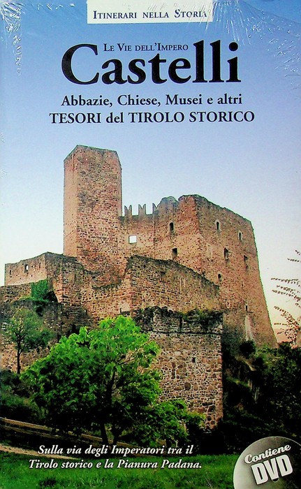 Castelli: Abbazie, Chiese, Musei e altri tesori del Tirolo storico: …