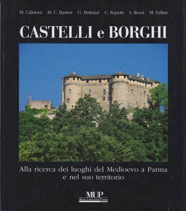 Castelli e borghi: alla ricerca dei luoghi del Medioevo a …