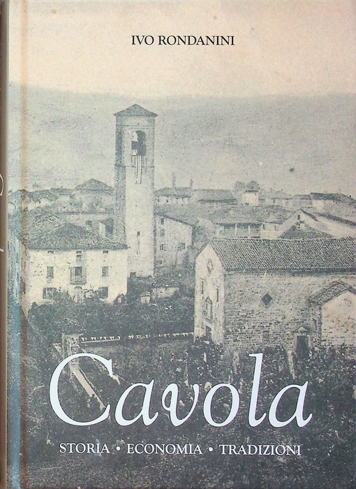 Cavola: storia, economia, tradizioni.