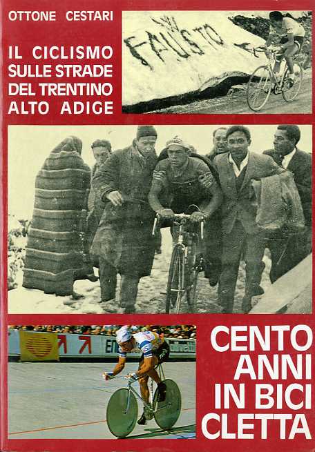 Cento anni in bicicletta: (1885-1985).