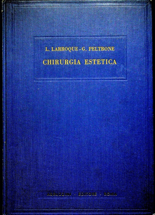 Chirurgie estetique: principes et technique = Chirurgia estetica: principi e …