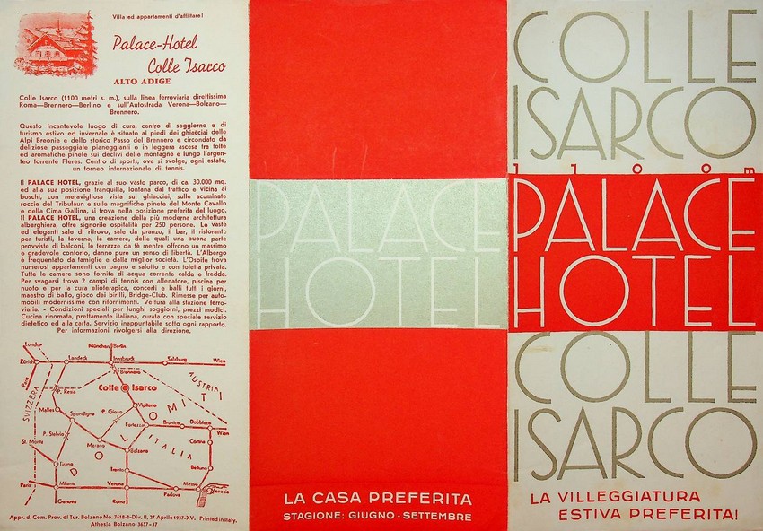 Colle Isarco, 1100 m. Palace Hotel: la villeggiatura estiva preferita.