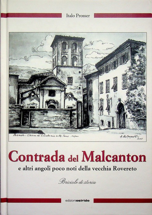Contrada del Malcanton e altri angoli poco noti della vecchia …