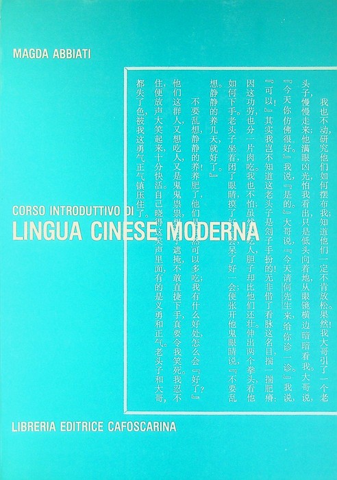 Corso introduttivo di lingua cinese moderna.
