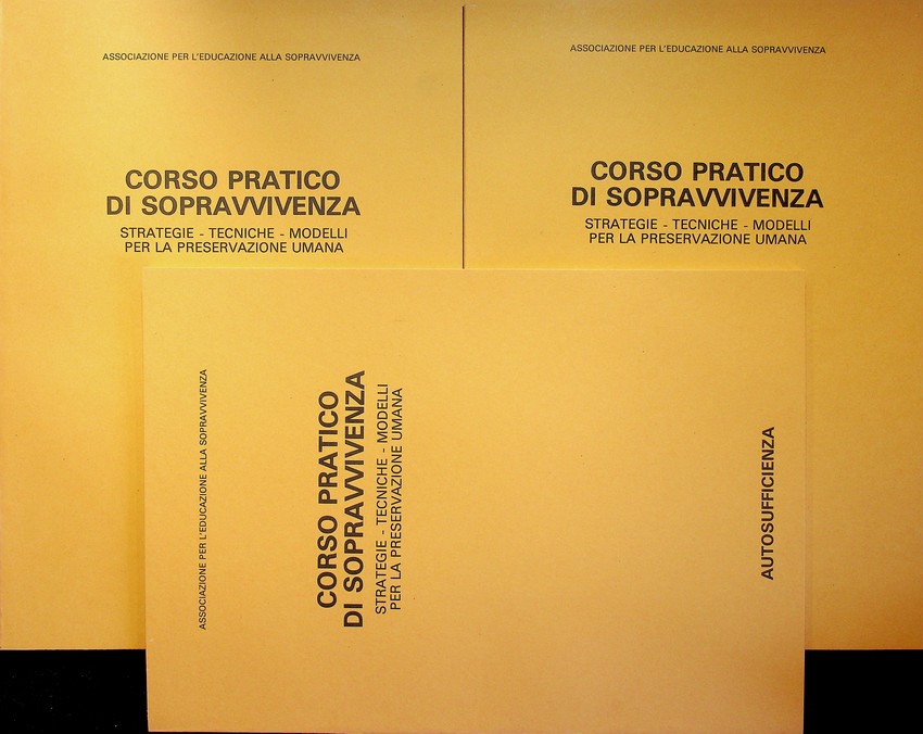 Corso pratico di sopravvivenza: strategie, tecniche, modelli per la preservazione …