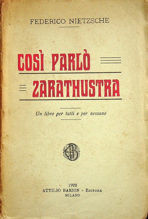 CosÃ¬ parlo Zarathustra.