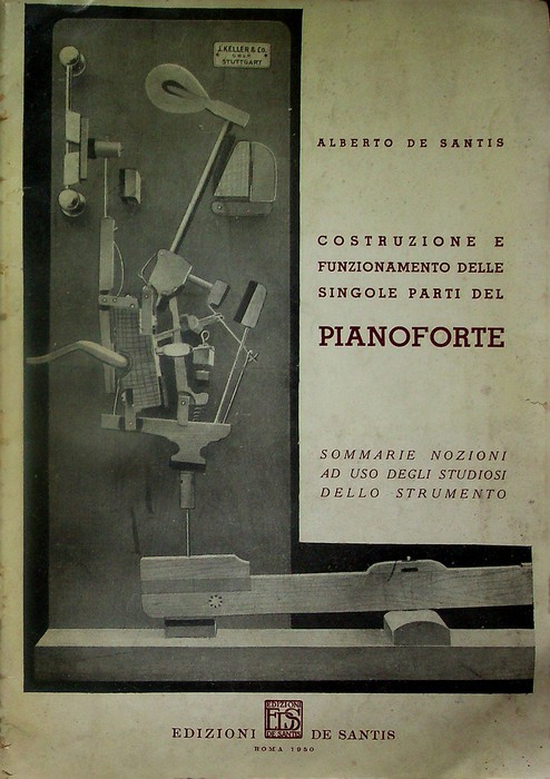 Costruzione e funzionamento delle singole parti del pianoforte: sommarie nozioni …