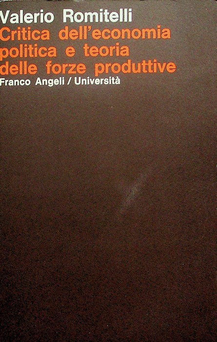 Critica dell'economia politica e teoria delle forze produttive.