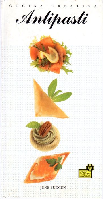 Cucina creativa: Antipasti.