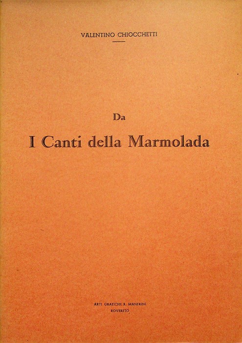 Da I Canti della Marmolada.