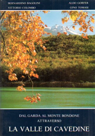 Dal Garda al Bondone attraverso la Valle di Cavedine.