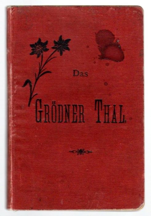 Das GrÃ¶dner Thal.