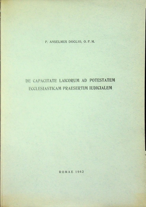 De capacitate laicorum ad potestatem ecclesiasticam prÃ¦sertim iudicialem.