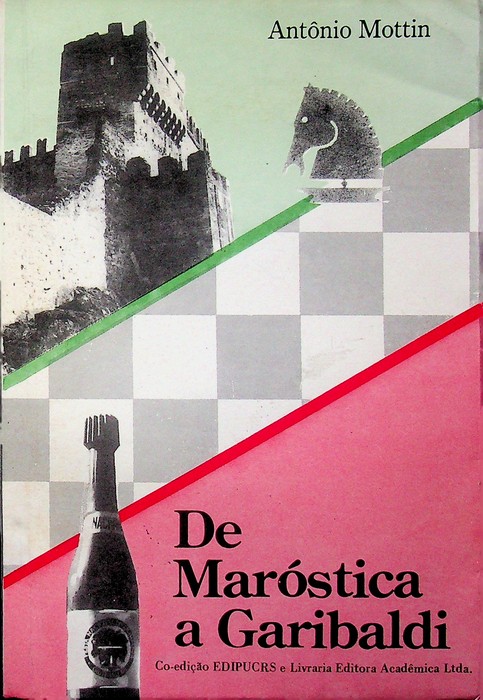 De Marostica a Garibaldi: memorias da imigraÃ§ao italiana.