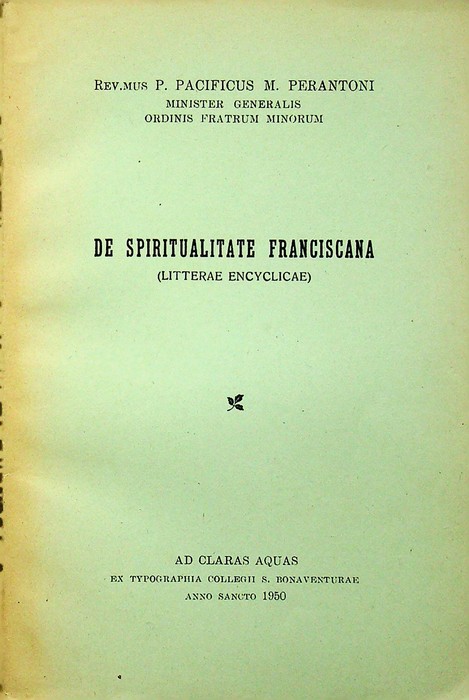 De spiritualitate franciscana :(litterae encyclicae).