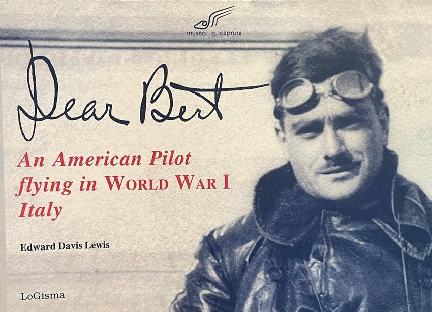 Dear Bert: an American pilot flying in World War I …