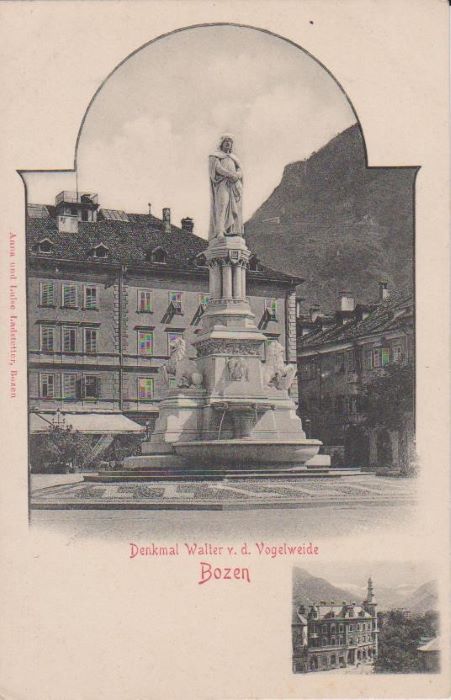 Denkmal Walter v. d. Vogelweide. Bozen.