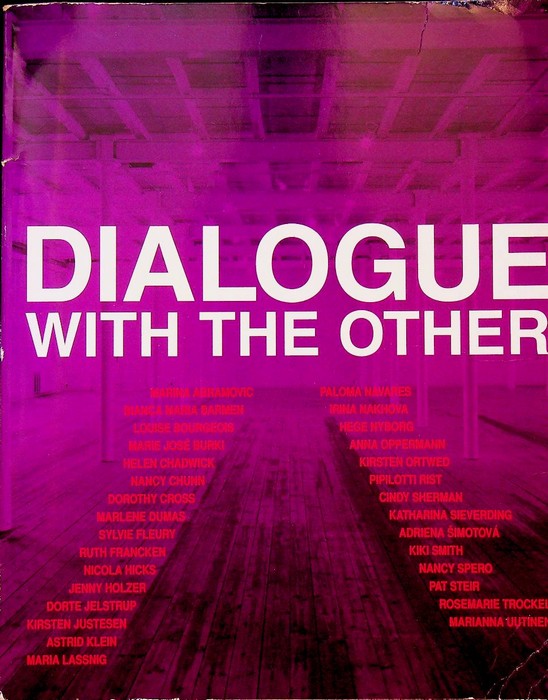 Dialogue withe the other.