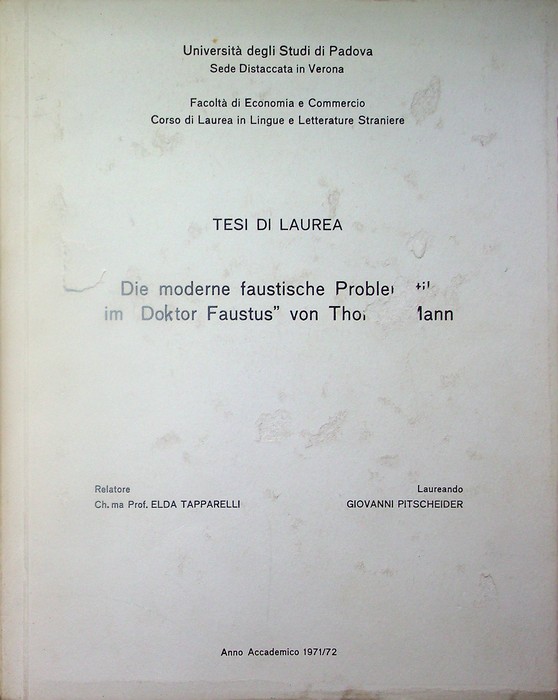 Die moderne faustische Problematik in "Doktor Faustus" von Thomas Mann.